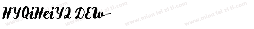 HYQiHeiY2 DEW字体转换